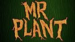 Watch Mr. Plant (Short 2015) Niter