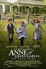 Watch L.M. Montgomery\'s Anne of Green Gables: The Good Stars Niter