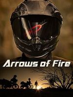 Watch Arrows of Fire Niter