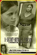 Watch A Secret Between Friends: A Moment of Truth Movie Niter