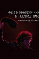 Watch Bruce Springsteen and the E Street Band: Hammersmith Odeon, London \'75 Niter