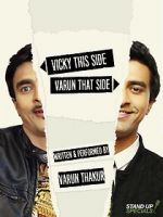 Watch Varun Thakur: Vicky This Side, Varun That Side Niter