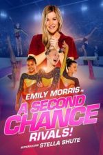 Watch A Second Chance: Rivals! Niter