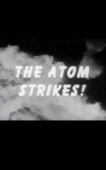 Watch The Atom Strikes! Niter