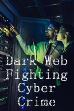 Watch Dark Web: Fighting Cybercrime Niter