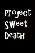 Watch Project Sweet Death Niter