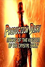 Watch Production Diary Making of The Kingdom of the Crystal Skull Niter