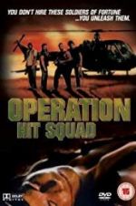 Watch Operation Hit Squad Niter