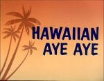 Watch Hawaiian Aye Aye Niter