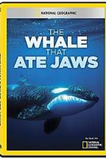 Watch National Geographic The Whale That Ate Jaws Niter