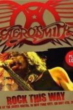 Watch Aerosmith: Rock This Way Niter