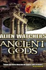 Watch Alien Watchers: Ancient Gods Niter