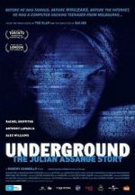Watch Underground: The Julian Assange Story Niter
