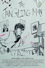 Watch The Jangling Man: The Martin Newell Story Niter