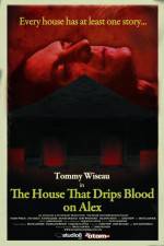 Watch The House That Drips Blood on Alex Niter