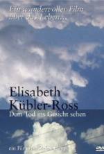 Watch Elisabeth Kübler-Ross: Facing Death Niter