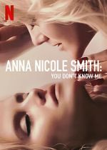 Watch Anna Nicole Smith: You Don\'t Know Me Niter