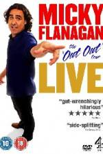 Watch Micky Flanagan The Out Out Tour Niter