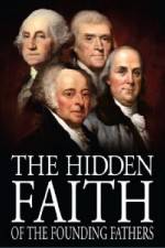 Watch The Hidden Faith of the Founding Fathers Niter