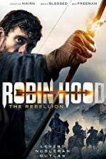 Watch Robin Hood The Rebellion Niter