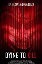 Watch Dying to Kill Niter
