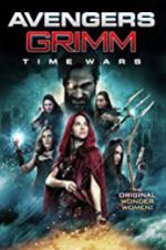 Watch Avengers Grimm: Time Wars Niter