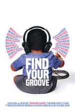 Watch Find Your Groove Niter