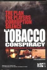 Watch Tobacco Conspiracy The Backroom Deals of a Deadly Industry Niter