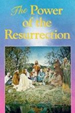 Watch The Power of the Resurrection Niter