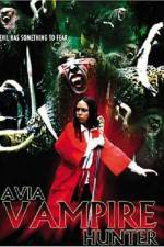 Watch Avia Vampire Hunter Niter
