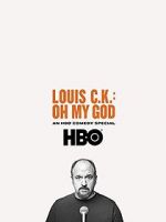 Watch Louis C.K. Oh My God Niter