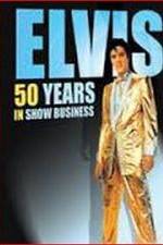 Watch Elvis: 50 Years in Show Business Niter