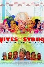Watch Wives on Strike: The Revolution Niter