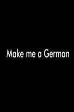 Watch Make Me a German Niter