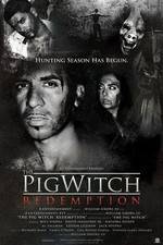 Watch The Pig Witch Redemption Niter