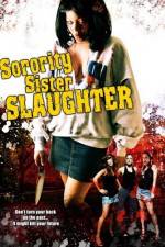 Watch Sorority Sister Slaughter Niter
