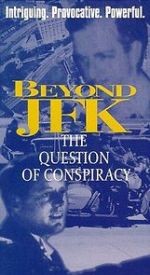 Watch Beyond \'JFK\': The Question of Conspiracy Niter