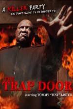 Watch The Trap Door Niter