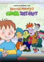 Watch Horrid Henry\'s Gross Day Out Niter
