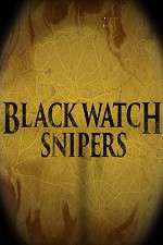 Watch Black Watch Snipers Niter