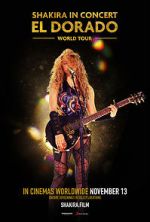 Watch Shakira in Concert: El Dorado World Tour Niter