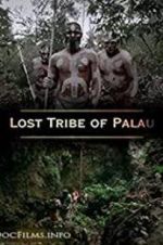 Watch Lost Tribe of Palau Niter