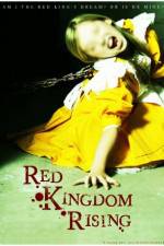 Watch Red Kingdom Rising Niter