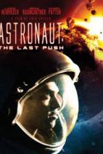 Watch Astronaut: The Last Push Niter