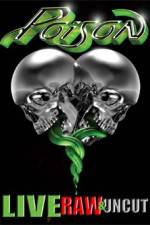 Watch Poison Live Raw and Uncut Niter