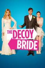 Watch The Decoy Bride Niter