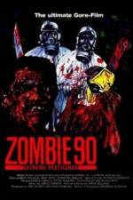 Watch Zombie '90 Extreme Pestilence Niter
