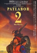Watch Patlabor 2: The Movie Niter
