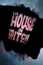 Watch The House on the Witchpit Niter