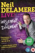 Watch Neil Delamere Implement Of Divilment Niter